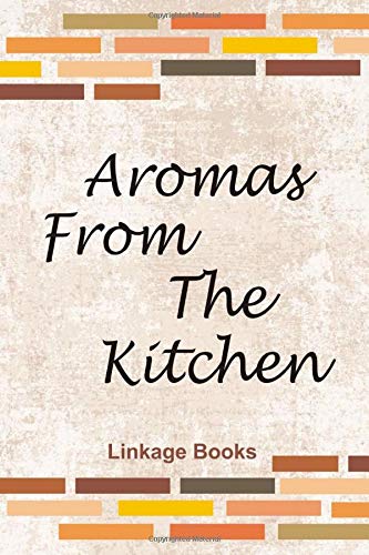 Stock image for Aromas From The Kitchen: A Blank Recipe Book for sale by Revaluation Books
