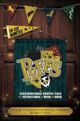 

Puffs (One Act Edition for Young Wizards)