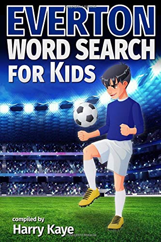 Beispielbild fr Everton Word Search for Kids: Players, titles, managers, opponents, and much more! zum Verkauf von AwesomeBooks