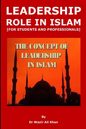 Stock image for LEADERSHIP ROLE IN ISLAM [FOR STUDENTS AND PROFESSIONALS] for sale by Lucky's Textbooks