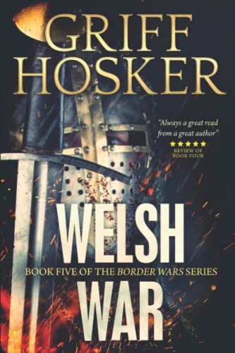 9781729454022: Welsh War: 5 (Border Knight)