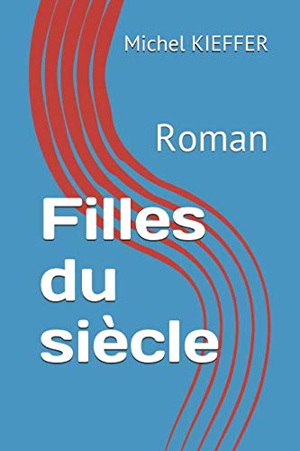 Stock image for Filles du sicle for sale by Revaluation Books
