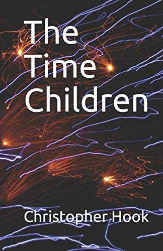 Beispielbild fr The Time Children. zum Verkauf von Buchpark