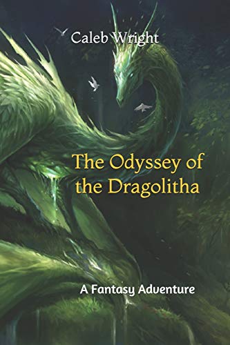 9781729461945: The Odyssey of the Dragolitha: A Fantasy Adventure