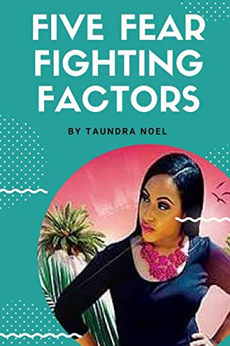 Stock image for Five Fear Fighting Factors: Igniting Your Purpose for sale by Revaluation Books