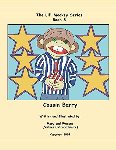 9781729467459: Book 8 - Cousin Barry (Lil' Mookey)