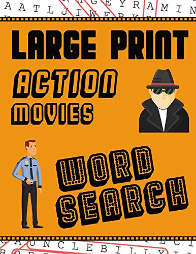 Stock image for Large Print Action Movies Word Search: With Movie Pictures | Extra-Large, For Adults & Seniors | Have Fun Solving These Hollywood Gangster Film Word Find Puzzles! (Large Print Puzzle Books) for sale by Lucky's Textbooks