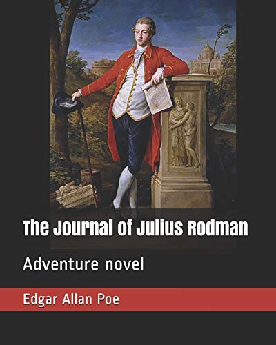 9781729483374: The Journal of Julius Rodman: Adventure novel