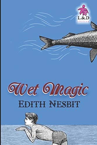 Stock image for Wet Magic for sale by Revaluation Books