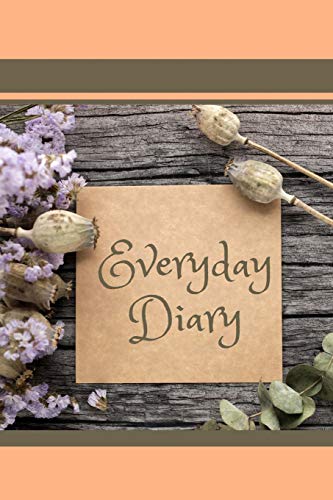 9781729502372: Everyday Diary: This Diary Consist of 100 pages 6 x 9 blank lined,compact to carry anywhere suitable for everyday use