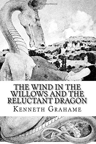 Stock image for The Wind in the Willows and The Reluctant Dragon for sale by ThriftBooks-Atlanta