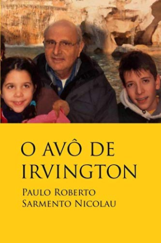 Stock image for O avo de Irvington for sale by Revaluation Books
