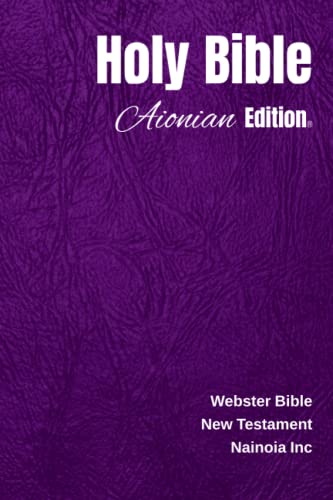 Stock image for Holy Bible Aionian Edition: Webster Bible - New Testament for sale by Revaluation Books