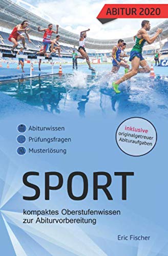 Beispielbild fr Abitur Sport: kompaktes Oberstufenwissen inklusive originalgetreuer Prfungsaufgaben zum Verkauf von medimops