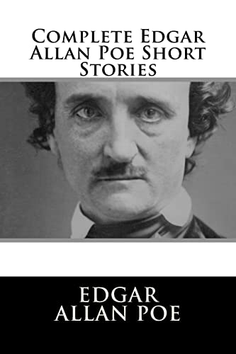 9781729542699: Complete Edgar Allan Poe Short Stories
