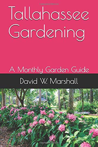 Imagen de archivo de Tallahassee Gardening: A Monthly Garden Guide a la venta por ThriftBooks-Dallas