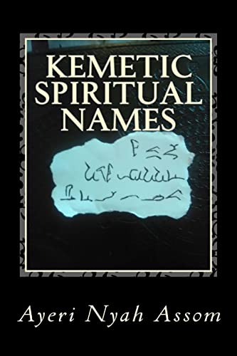9781729565162: Kemetic Spiritual Names: And How to Choose Them