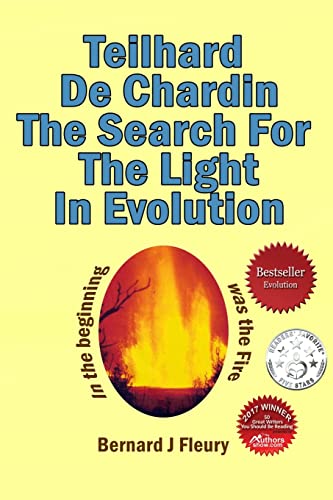 Stock image for Teilhard de Chardin: The Search For The Light In Evolution (Called Into Life by the Light) for sale by Lucky's Textbooks