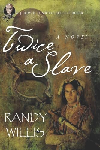Beispielbild fr Twice a Slave: and The Story of Joseph Willis zum Verkauf von ThriftBooks-Atlanta