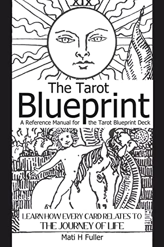 Stock image for The Tarot Blueprint: Learn how every card relates to the journey of life for sale by Save With Sam