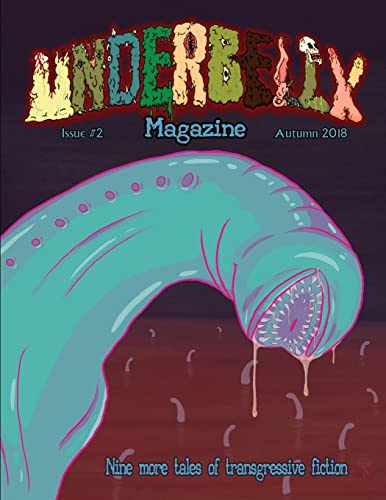 Stock image for Underbelly Magazine - Issue #2: Autumn 2018 for sale by Lucky's Textbooks