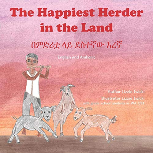 Beispielbild fr The Happiest Herder in the Land in English and Amharic zum Verkauf von SecondSale