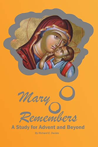 Stock image for Mary Remembers: An Advent Bible Study for sale by ThriftBooks-Atlanta