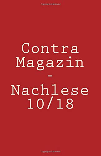 Stock image for Contra Magazin - Nachlese 10/18: Volume 1 for sale by Revaluation Books
