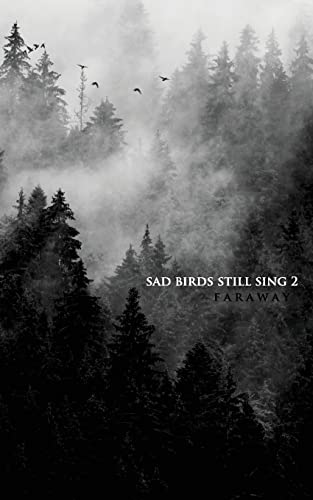 Beispielbild fr Sad Birds Still Sing 2 zum Verkauf von medimops