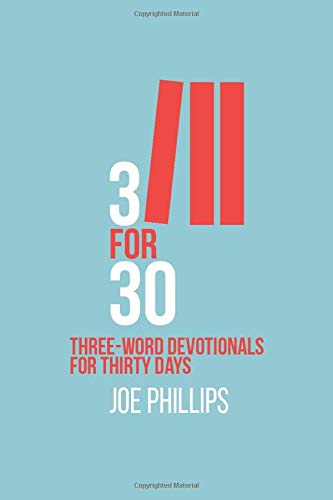 Imagen de archivo de 3 For 30: Three-Word Devotionals for Thirty Days a la venta por SecondSale