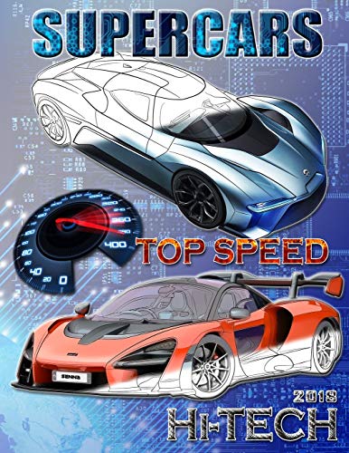 Imagen de archivo de Supercars top speed 2018.: Coloring book for all ages a la venta por Save With Sam
