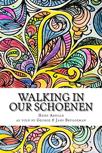 Stock image for Walking in our Schoenen: a large life story for sale by SecondSale