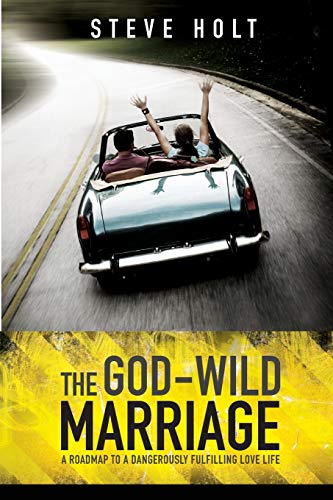 Stock image for God Wild Marriage: Second Edition for sale by ThriftBooks-Atlanta