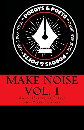 Imagen de archivo de Make Noise Vol. 1: A Po' Boys and Poets Nashville Anthology a la venta por HPB Inc.