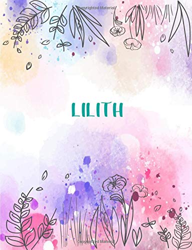 Stock image for Lilith: 8.5x11 inches 110 Lined Pages 55 Sheet Peony Floral in Dream Design for Woman, girl, school, college with Lettering Name,Lilith for sale by Revaluation Books