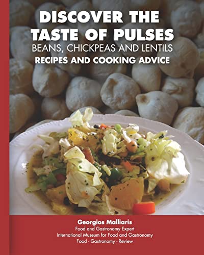 Stock image for DISCOVER THE TASTE OF PULSES - Recipes and Cooking Advice for sale by Lucky's Textbooks