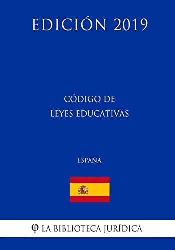 9781729820872: Cdigo de leyes educativas (Espaa) (Edicin 2019) (Spanish Edition)