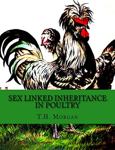 Imagen de archivo de Sex Linked Inheritance in Poultry a la venta por Save With Sam