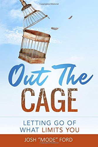 Beispielbild fr Out The Cage: Letting Go Of What Limits You zum Verkauf von ThriftBooks-Dallas