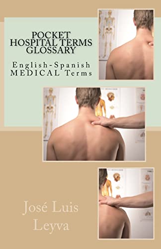 Stock image for Pocket Hospital Terms Glossary: English-Spanish Medical Terms for sale by THE SAINT BOOKSTORE