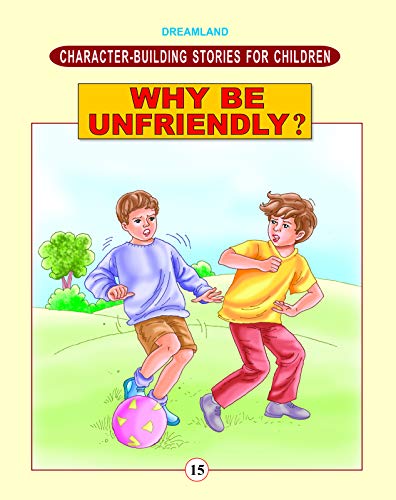 Stock image for Why Be Unfriendly ? for sale by Books Puddle