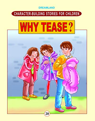 9781730161940: Character Building - Why Tease (Character-Building Stories For Children)