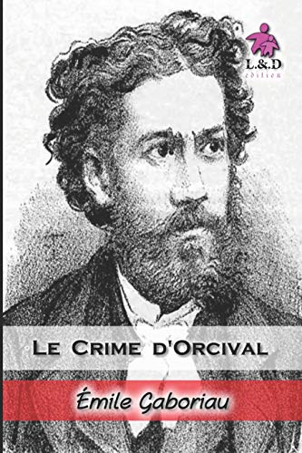 Imagen de archivo de Le Crime d'Orcival a la venta por Revaluation Books