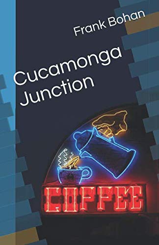 Stock image for Cucamonga Junction for sale by Revaluation Books