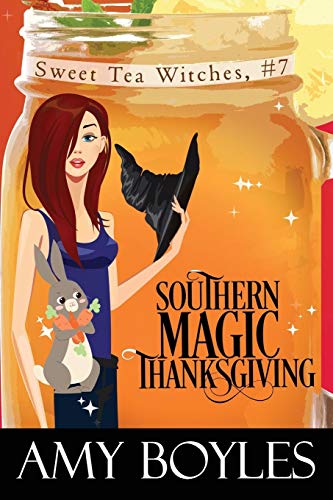 Imagen de archivo de Southern Magic Thanksgiving (Sweet Tea Witch Mysteries) a la venta por Mr. Bookman