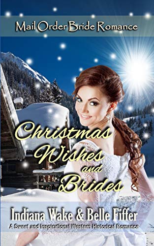 Imagen de archivo de Christmas Wishes and Brides a la venta por Lucky's Textbooks