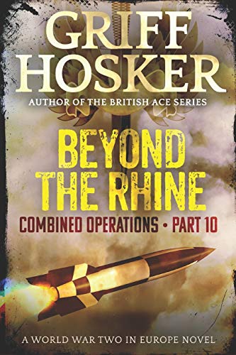 Beispielbild fr Beyond the Rhine: 10 (Combined Operations) zum Verkauf von WorldofBooks