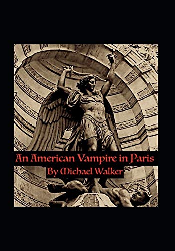 Stock image for An American Vampire in Paris [Soft Cover ] for sale by booksXpress