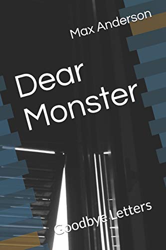 Imagen de archivo de Dear Monster: Goodbye Letters a la venta por Lucky's Textbooks