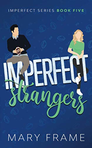 Beispielbild fr Imperfect Strangers (Imperfect Series) zum Verkauf von SecondSale